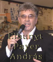 Elhunyt Payer Andr�s